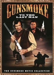 Watch Gunsmoke: To the Last Man