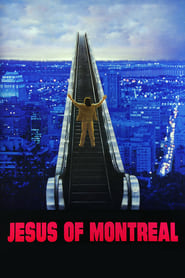 Watch Jesus of Montreal