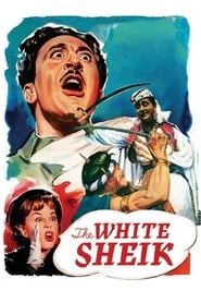 Watch The White Sheik
