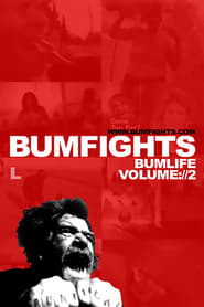 Watch Bumfights Vol. 2: Bumlife