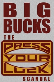 Watch Big Bucks: The Press Your Luck Scandal