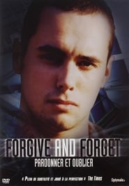 Watch Forgive and Forget