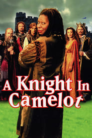 Watch A Knight in Camelot