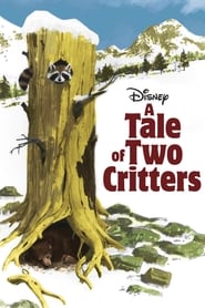 Watch A Tale of Two Critters