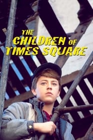 Watch The Children of Times Square
