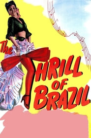 Watch The Thrill of Brazil