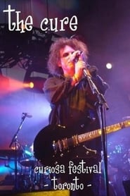 Watch The Cure - Curiosa Festival