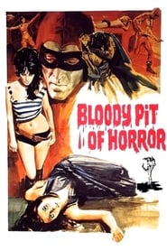 Watch Bloody Pit of Horror