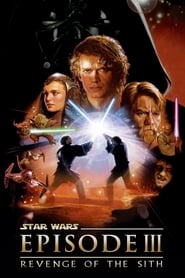 Watch Star Wars: Episode III - Revenge of the Sith