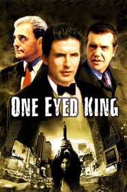 Watch One Eyed King