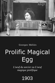 Watch The Prolific Magical Egg