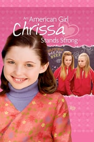 Watch An American Girl: Chrissa Stands Strong