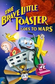 Watch The Brave Little Toaster Goes to Mars
