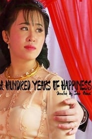 Watch A Hundred Years of Happiness