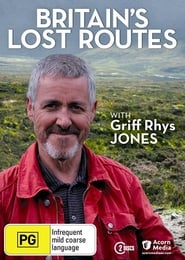 Watch Britain's Lost Routes with Griff Rhys Jones