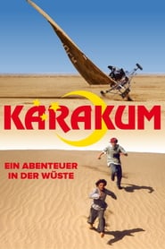 Watch Karakum - Ein Abenteuer in der Wüste