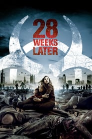 Watch 28 Weeks Later