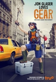 Watch Jon Glaser Loves Gear