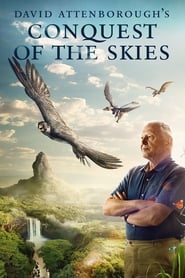 Watch David Attenborough's Conquest of the Skies