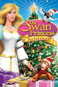 Watch The Swan Princess Christmas