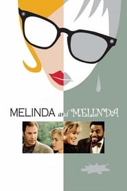 Watch Melinda and Melinda