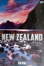 Watch New Zealand: Earth's Mythical Islands