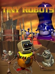 Watch Tiny Robots
