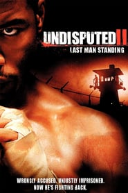 Watch Undisputed II: Last Man Standing