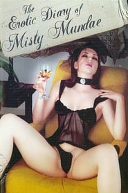 Watch The Erotic Diary of Misty Mundae