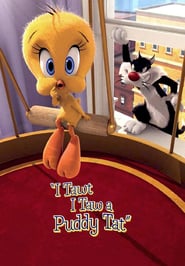 Watch I Tawt I Taw a Puddy Tat