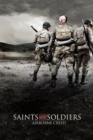 Watch Saints and Soldiers: Airborne Creed