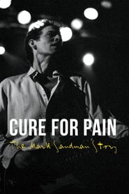 Watch Cure for Pain: The Mark Sandman Story