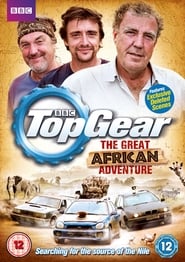 Watch Top Gear: The Great African Adventure