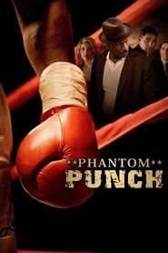 Watch Phantom Punch