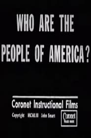 Watch Who Are the People of America?