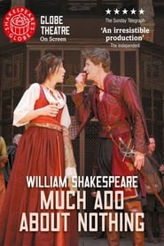 Watch Much Ado About Nothing - Live at Shakespeare's Globe