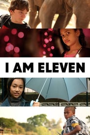 Watch I Am Eleven