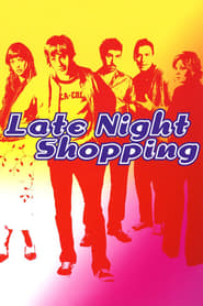 Watch Late Night Shopping