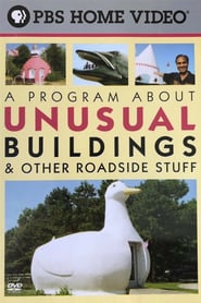 Watch A Program About Unusual Buildings & Other Roadside Stuff