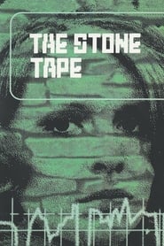 Watch The Stone Tape