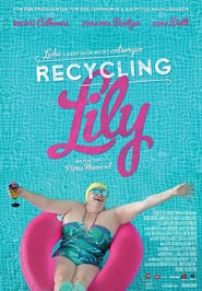 Watch Recycling Lily