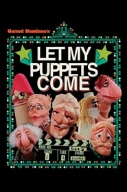 Watch Let My Puppets Come