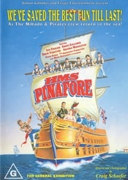 Watch HMS Pinafore