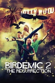 Watch Birdemic 2: The Resurrection