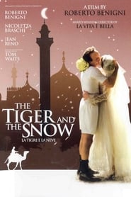 Watch The Tiger and the Snow