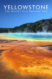 Watch National Parks Exploration Series: Yellowstone