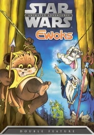 Watch Star Wars: Ewoks - Tales from the Endor Woods