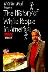 Watch The History of White People in America