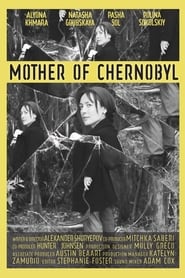 Watch Mother of Chernobyl