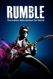 Watch Rumble: The Indians Who Rocked the World